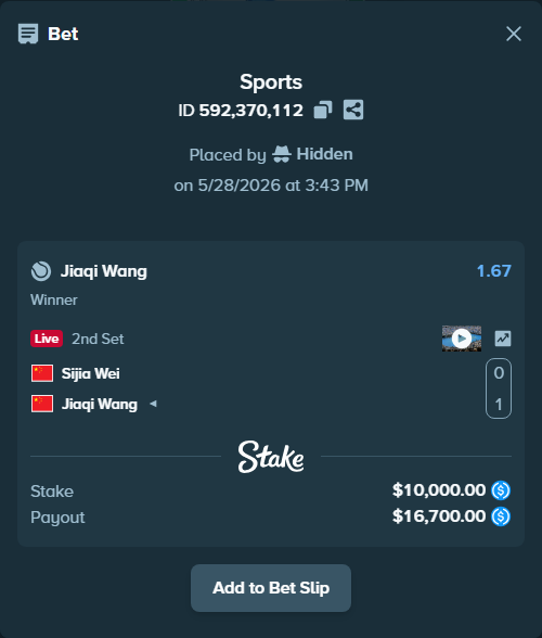 Bet slip: Sijia Wei - Jiaqi Wang, $10,000.00 stake at 1.67 odds, placed by Hidden