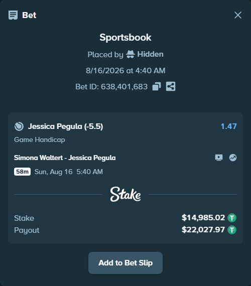 Bet slip: Simona Waltert - Jessica Pegula, $15,000.00 stake at 1.47 odds, placed by Hidden