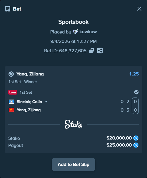 Bet slip: Sinclair, Colin - Yang, Zijiang, $20,000.00 stake at 1.25 odds, placed by kuwkuw