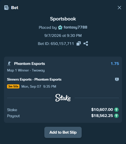 Bet slip: Sinners Esports - Phantom Esports, $10,607.00 stake at 1.75 odds, placed by fantasy7788