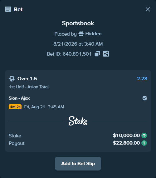 Bet slip: Sion - Ajax, $10,000.00 stake at 2.28 odds, placed by Hidden