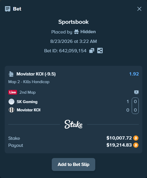 Bet slip: SK Gaming - Movistar KOI, $10,019.51 stake at 1.92 odds, placed by Hidden