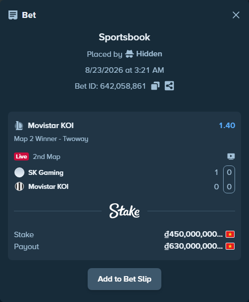 Bet slip: SK Gaming - Movistar KOI, $18,000.00 stake at 1.40 odds, placed by Hidden