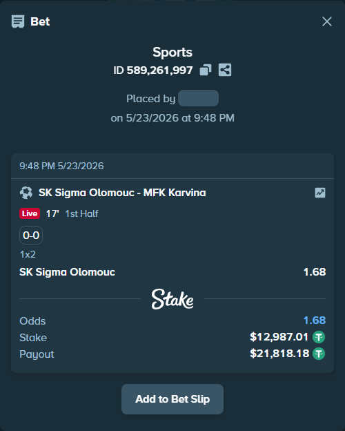 Bet slip: SK Sigma Olomouc - MFK Karvina, $13,000.00 stake at 1.68 odds, placed by ArtTema