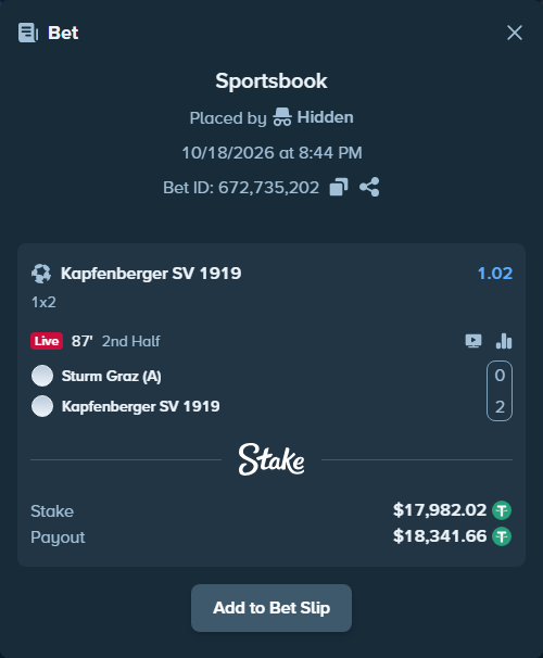 Bet slip: SK Sturm Graz II - Kapfenberger SV, $18,000.00 stake at 1.02 odds, placed by Hidden