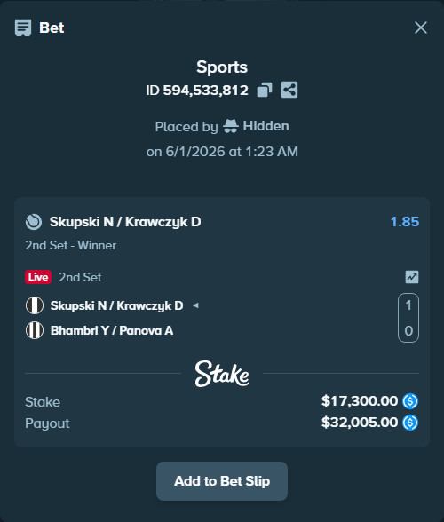 Bet slip: Skupski N / Krawczyk D - Bhambri Y / Panova A, $17,300.00 stake at 1.85 odds, placed by Hidden