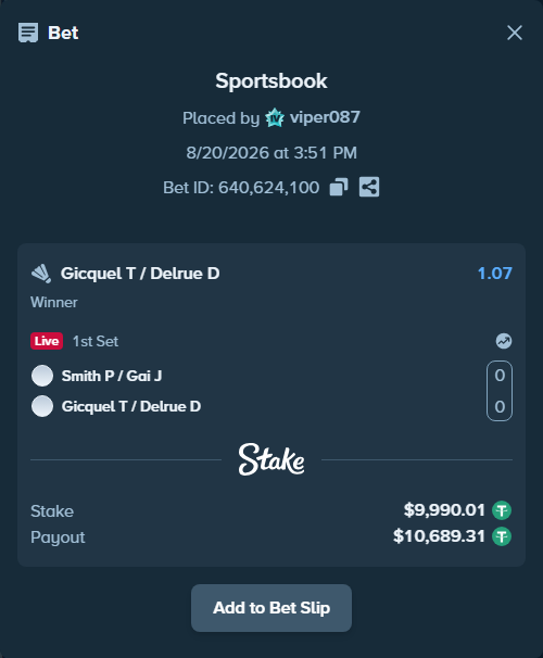Bet slip: Smith P / Gai J - T. Gicquel / D. Delrue, $10,000.00 stake at 1.07 odds, placed by viper087