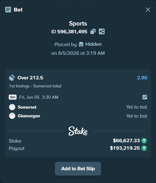 Bet slip: Somerset - Glamorgan, $66,693.95 stake at 2.90 odds, placed by Hidden