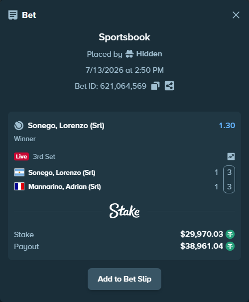 Bet slip: Sonego, Lorenzo (Srl) - Mannarino, Adrian (Srl), $30,000.00 stake at 1.30 odds, placed by Hidden