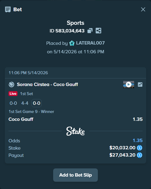 Bet slip: Sorana Cirstea - Coco Gauff, $20,032.00 stake at 1.35 odds, placed by LATERAL007