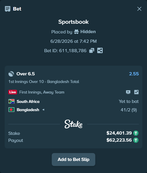 Bet slip: South Africa - Bangladesh, $24,425.80 stake at 2.55 odds, placed by Hidden
