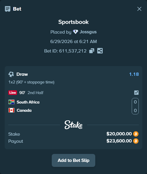 Bet slip: South Africa - Canada, $20,977.26 stake at 1.18 odds, placed by Jossgus
