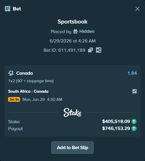 Bet slip: South Africa - Canada, $405,923.61 stake at 1.84 odds, placed by Hidden