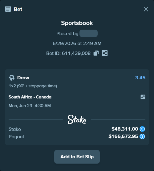 Bet slip: South Africa - Canada, $48,311.00 stake at 3.45 odds, placed by Ryancnnr