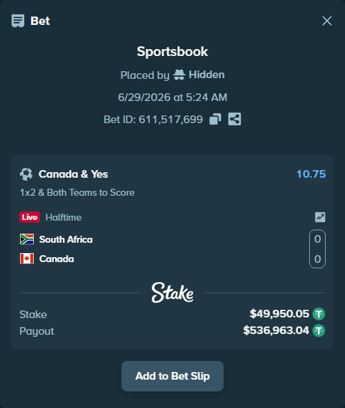Bet slip: South Africa - Canada, $50,000.00 stake at 10.75 odds, placed by Hidden