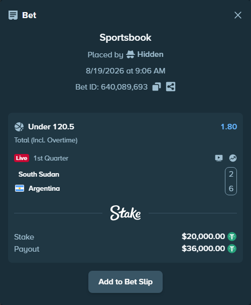 Bet slip: South Sudan - Argentina, $20,020.00 stake at 1.80 odds, placed by Hidden
