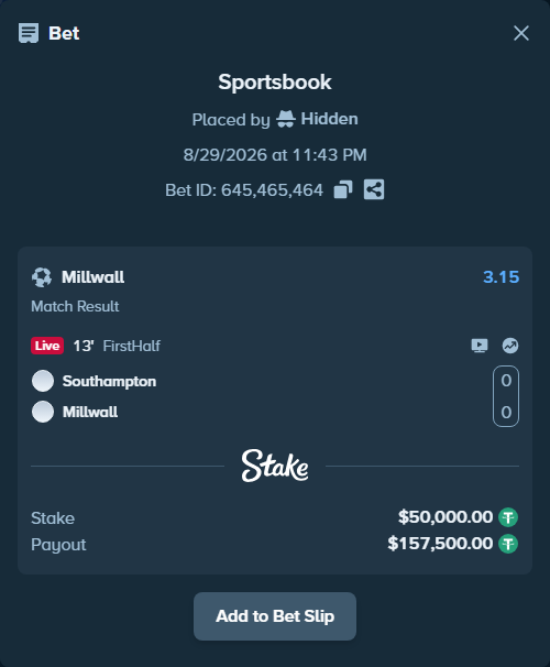 Bet slip: Southampton - Millwall, $50,000.00 stake at 3.15 odds, placed by Hidden