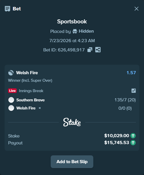 Bet slip: Southern Brave - Welsh Fire, $10,029.00 stake at 1.57 odds, placed by Hidden