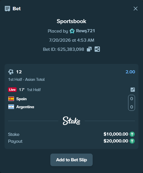 Bet slip: Spain - Argentina, $10,000.00 stake at 2.00 odds, placed by Rewş721