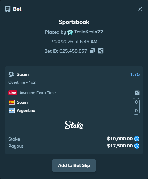 Bet slip: Spain - Argentina, $10,000.00 stake at 1.75 odds, placed by TeslaKesla22