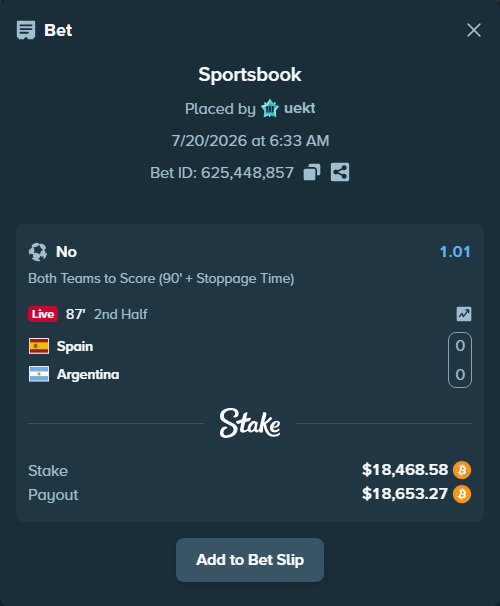 Bet slip: Spain - Argentina, $18,425.47 stake at 1.01 odds, placed by uekt