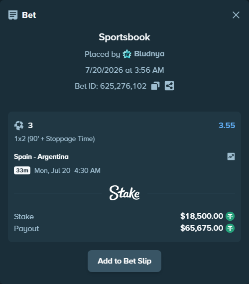 Bet slip: Spain - Argentina, $18,500.00 stake at 3.55 odds, placed by Bludnya