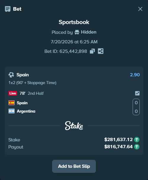 Bet slip: Spain - Argentina, $281,637.12 stake at 2.90 odds, placed by Hidden