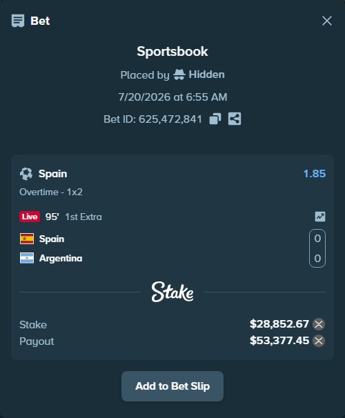 Bet slip: Spain - Argentina, $27,287.83 stake at 1.85 odds, placed by Hidden