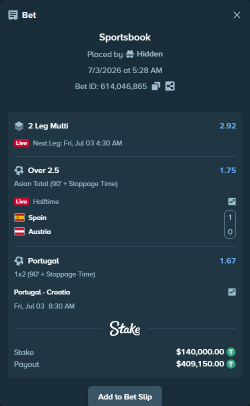 Bet slip: Spain - Austria, $140,140.00 stake at 1.75 odds, placed by Hidden