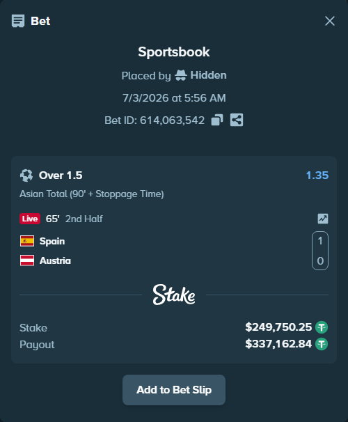 Bet slip: Spain - Austria, $250,000.00 stake at 1.35 odds, placed by Hidden