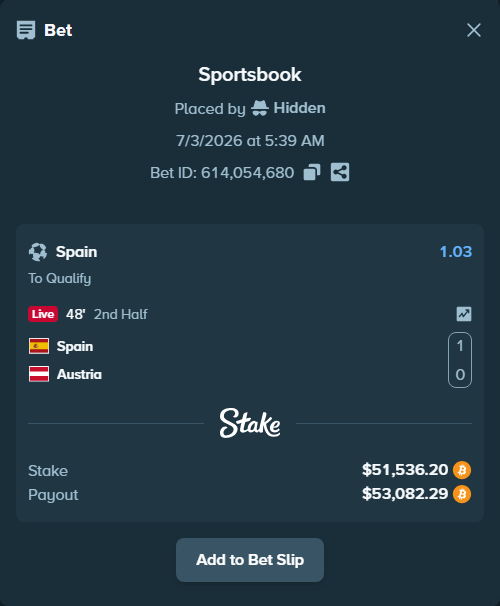 Bet slip: Spain - Austria, $52,605.52 stake at 1.03 odds, placed by Hidden