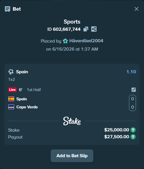 Bet slip: Spain - Cape Verde, $25,025.00 stake at 1.10 odds, placed by Håvardlied2004