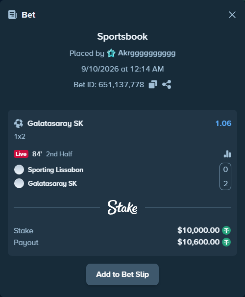 Bet slip: Sporting CP - Galatasaray SK, $10,000.00 stake at 1.06 odds, placed by Akrgggggggggg