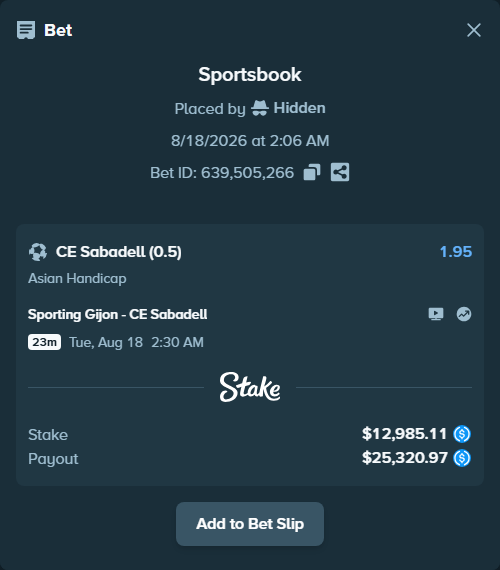 Bet slip: Sporting Gijon - CE Sabadell FC, $12,985.11 stake at 1.95 odds, placed by Hidden