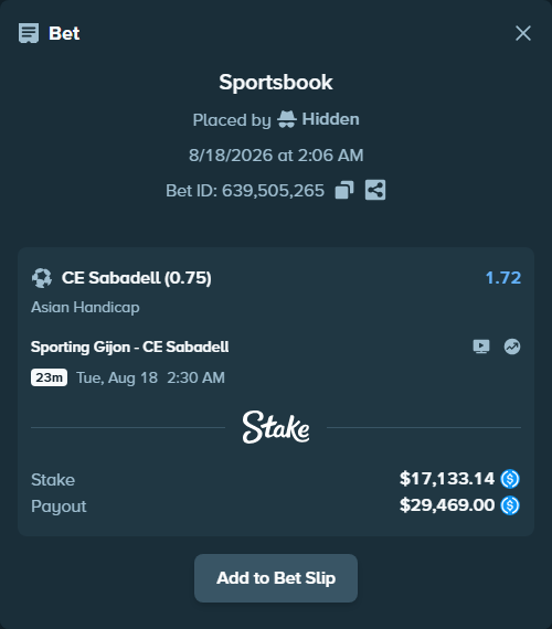 Bet slip: Sporting Gijon - CE Sabadell FC, $17,133.14 stake at 1.72 odds, placed by Hidden