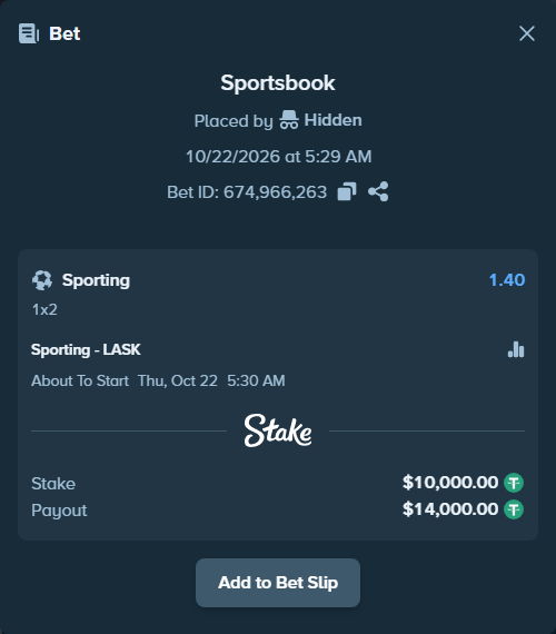 Bet slip: Sporting - LASK Linz, $10,010.00 stake at 1.40 odds, placed by Jakeleik