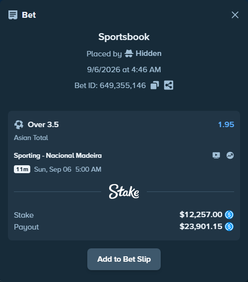 Bet slip: Sporting - Nacional Madeira, $12,257.00 stake at 1.95 odds, placed by Hidden