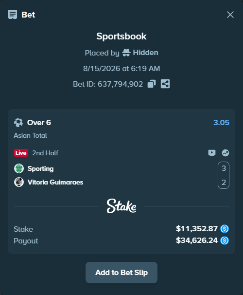 Bet slip: Sporting - Vitoria Guimaraes, $11,352.87 stake at 3.05 odds, placed by Hidden