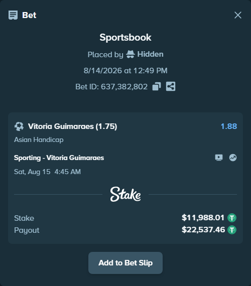 Bet slip: Sporting - Vitoria Guimaraes, $12,000.00 stake at 1.88 odds, placed by Hidden