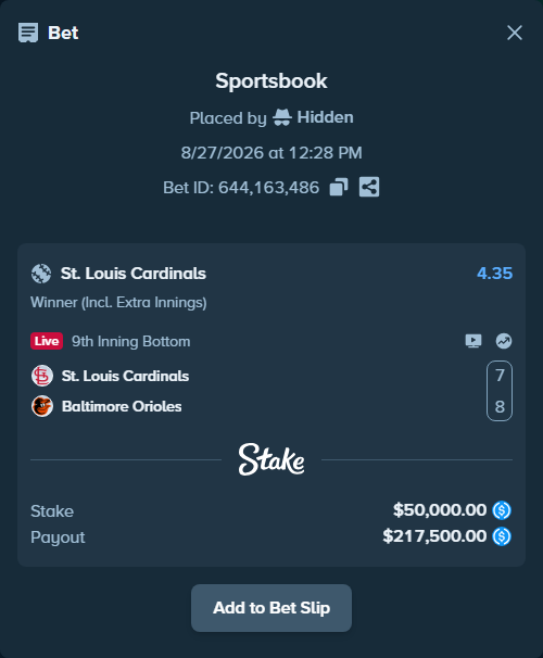 Bet slip: St. Louis Cardinals - Baltimore Orioles, $50,000.00 stake at 4.35 odds, placed by Hidden