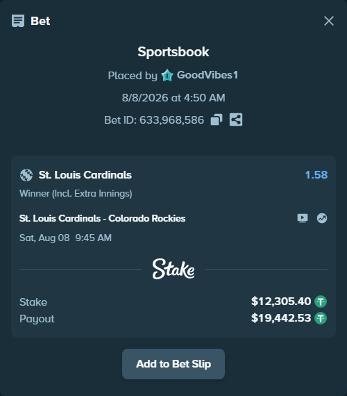 Bet slip: St. Louis Cardinals - Colorado Rockies, $12,317.70 stake at 1.58 odds, placed by GoodVibes1