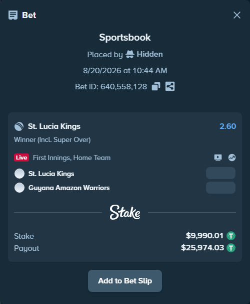 Bet slip: St. Lucia Kings - Guyana Amazon Warriors, $10,000.00 stake at 2.60 odds, placed by Hidden