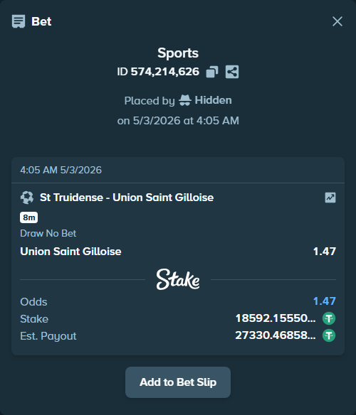 Bet slip: St Truidense - Union Saint Gilloise, $18,592.16 stake at 1.47 odds, placed by Hidden