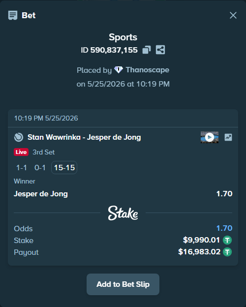 Bet slip: Stan Wawrinka - Jesper de Jong, $10,000.00 stake at 1.70 odds, placed by Thanoscape