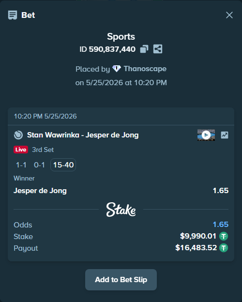 Bet slip: Stan Wawrinka - Jesper de Jong, $10,000.00 stake at 1.65 odds, placed by Thanoscape
