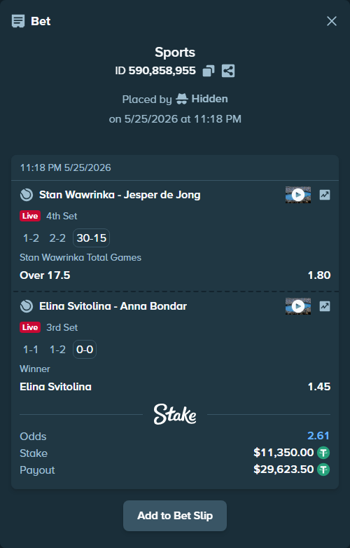 Bet slip: Stan Wawrinka - Jesper de Jong, $11,361.35 stake at 1.80 odds, placed by Hidden