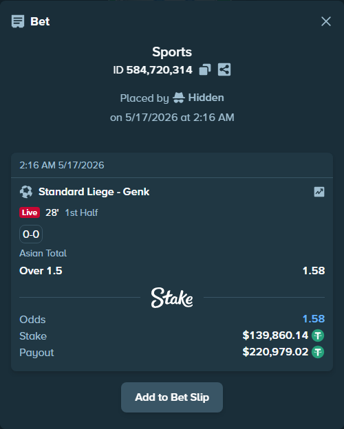 Bet slip: Standard Liege - Genk, $140,000.00 stake at 1.58 odds, placed by Hidden