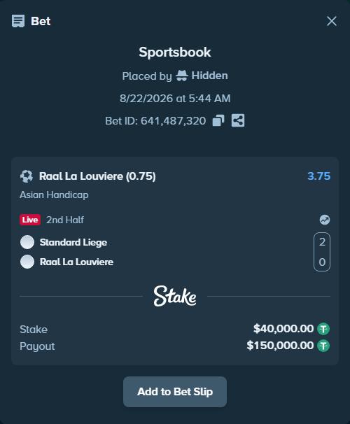 Bet slip: Standard Liege - RAAL La Louviere, $40,000.00 stake at 3.75 odds, placed by Hidden