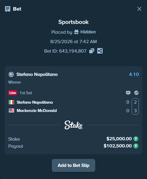 Bet slip: Stefano Napolitano - Mackenzie McDonald, $25,000.00 stake at 4.10 odds, placed by Hidden