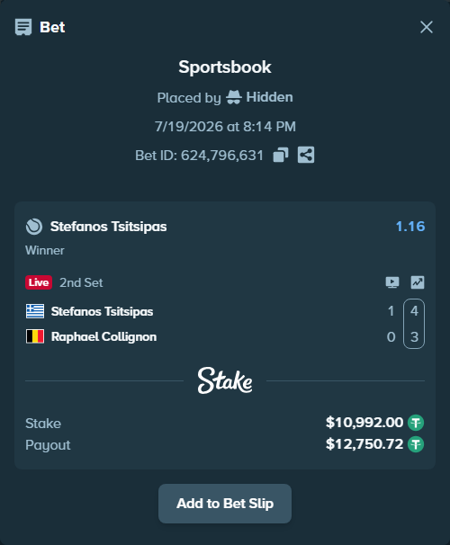 Bet slip: Stefanos Tsitsipas - Raphael Collignon, $10,992.00 stake at 1.16 odds, placed by Hidden